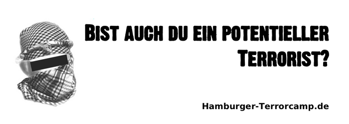 Beschreibung Hamburger Terrorcamp - Klarmachen zum Ändern!