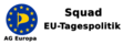 AG Europa Squad EU Tagespolitik.svg