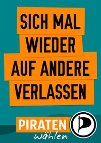 Schrift PIRATEN: Sansus Webissimo; Schrift wählen: DirtyDarren; Schrift Slogan: OSP-DIN