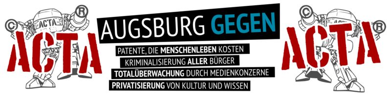 Datei:ACTA-Demozugbanner Augsburg.png